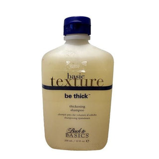 Back To Basics Texture Be Thick Thickening Shampoo 12 Oz.