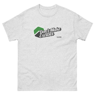 Don't make excuses - 100% Cotton - Unisex classic tee