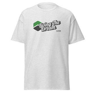 Living The Dream ! Unisex classic T-Shirt