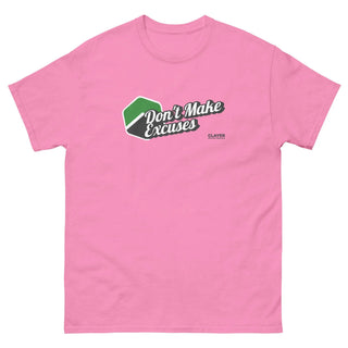 Don't make excuses - 100% Cotton - Unisex classic tee