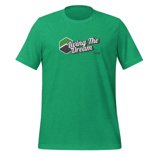Living The Dream ! Unisex classic T-Shirt